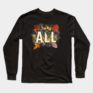 To Live For The Hope Of It All Long Sleeve T-Shirt